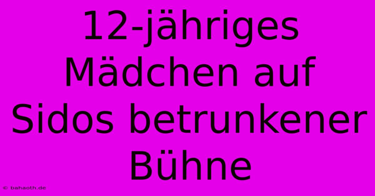 12-jähriges Mädchen Auf Sidos Betrunkener Bühne