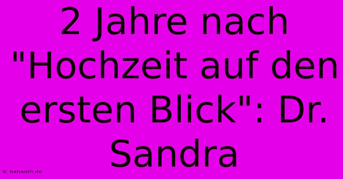 2 Jahre Nach 