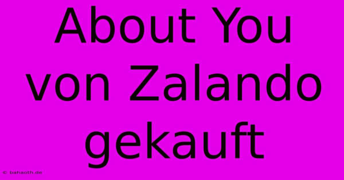 About You Von Zalando Gekauft