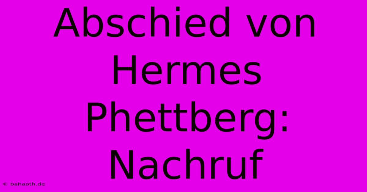 Abschied Von Hermes Phettberg: Nachruf