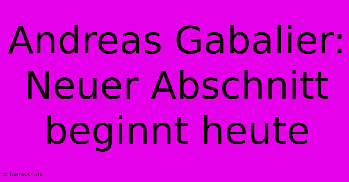 Andreas Gabalier: Neuer Abschnitt Beginnt Heute