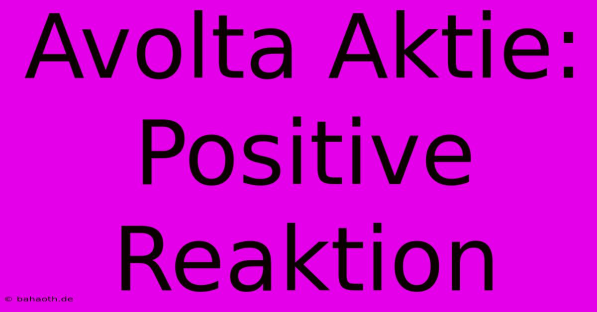 Avolta Aktie: Positive Reaktion