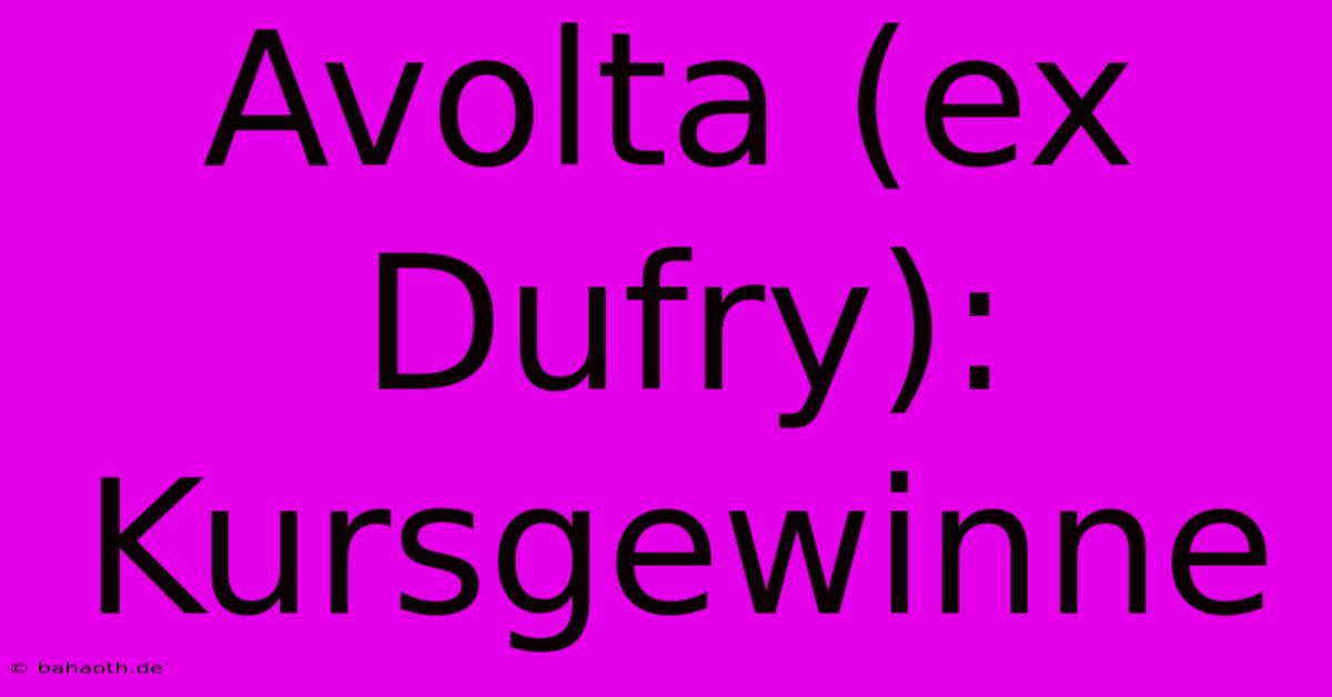 Avolta (ex Dufry): Kursgewinne