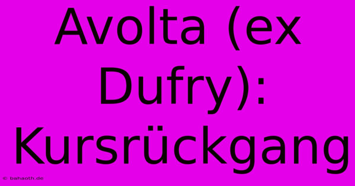 Avolta (ex Dufry): Kursrückgang