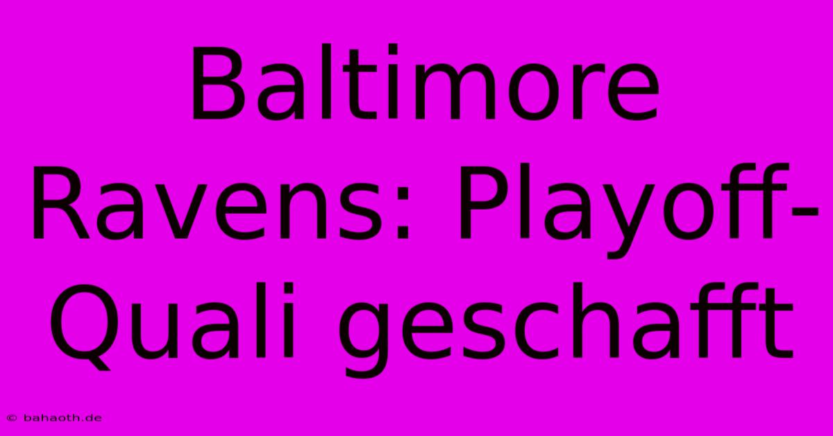 Baltimore Ravens: Playoff-Quali Geschafft