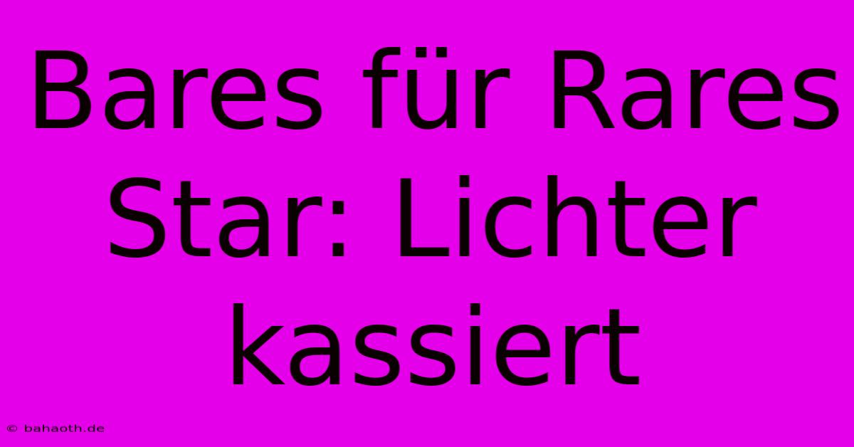 Bares Für Rares Star: Lichter Kassiert