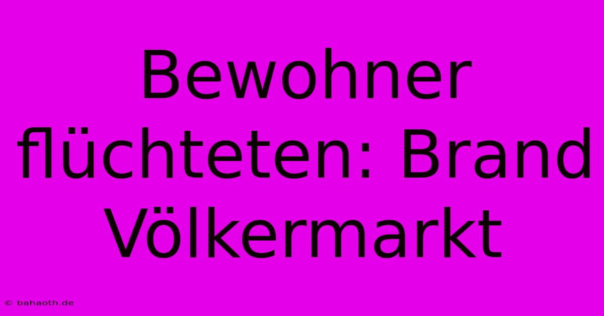 Bewohner Flüchteten: Brand Völkermarkt