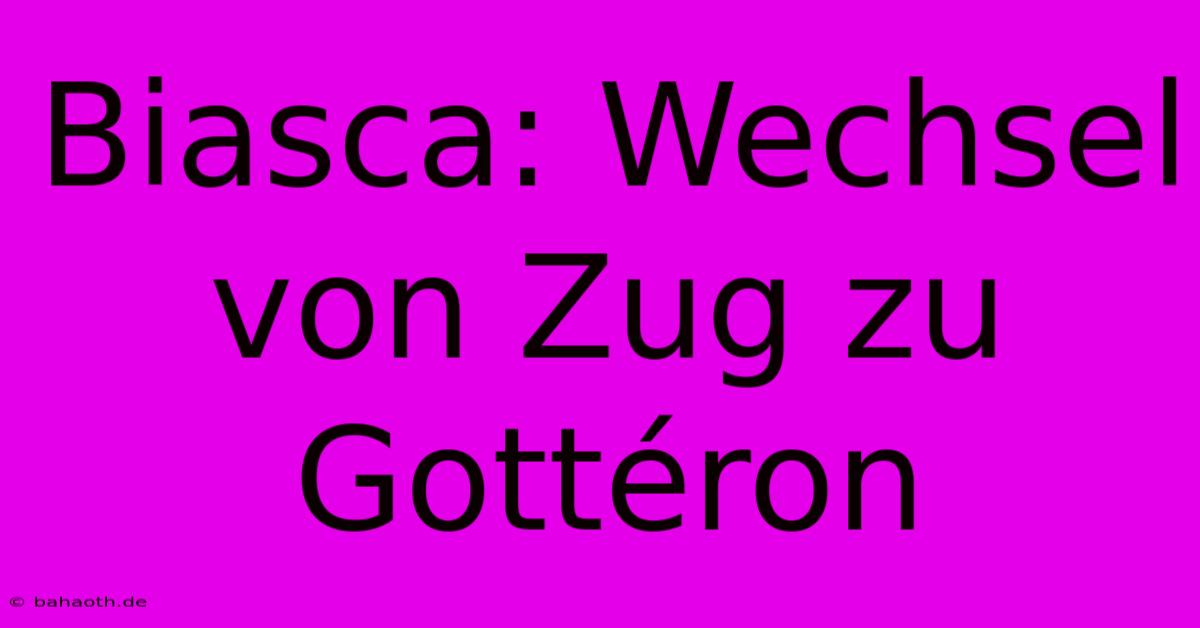 Biasca: Wechsel Von Zug Zu Gottéron