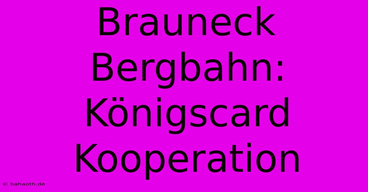 Brauneck Bergbahn: Königscard Kooperation