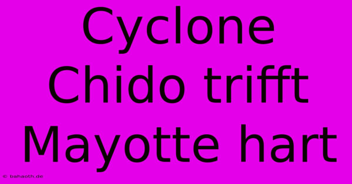 Cyclone Chido Trifft Mayotte Hart