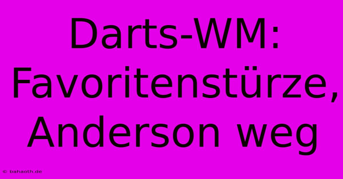 Darts-WM: Favoritenstürze, Anderson Weg