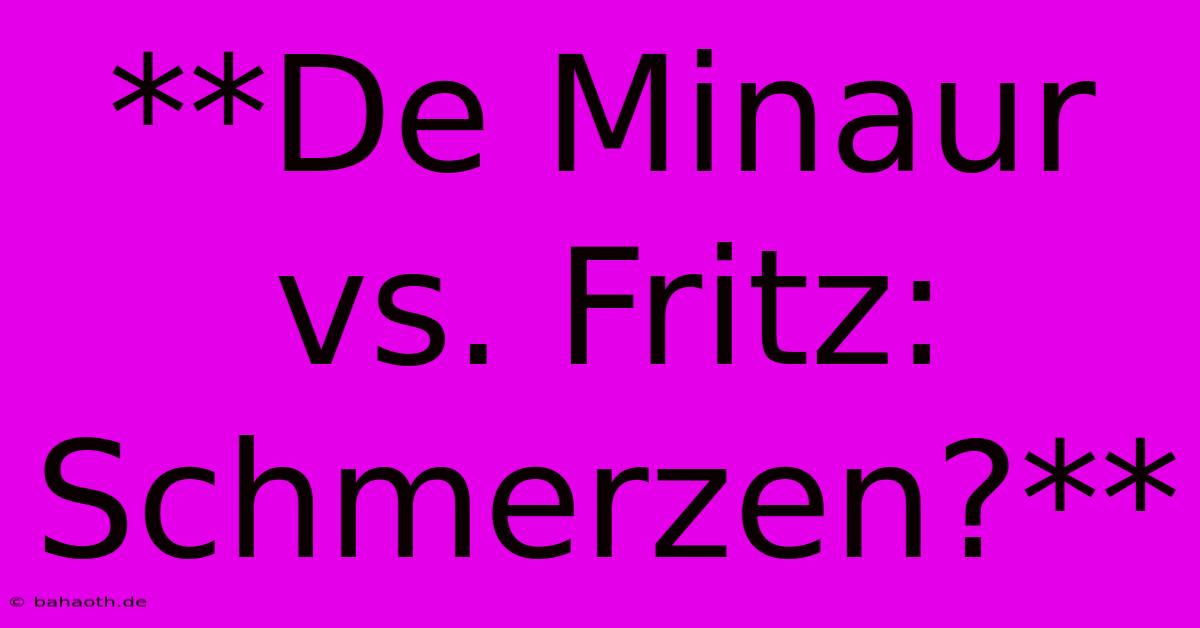 **De Minaur Vs. Fritz: Schmerzen?**