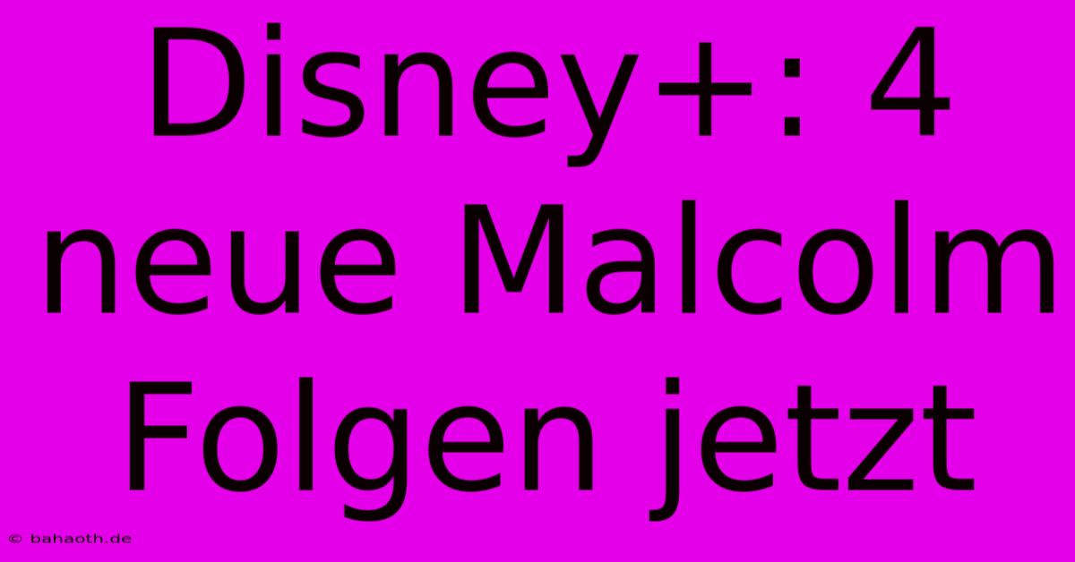 Disney+: 4 Neue Malcolm Folgen Jetzt