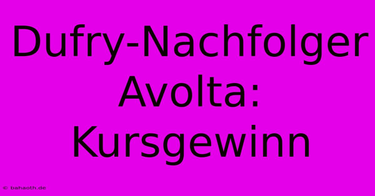 Dufry-Nachfolger Avolta: Kursgewinn