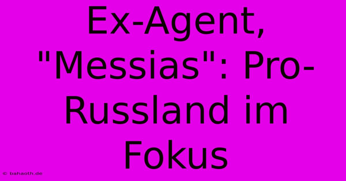 Ex-Agent, 