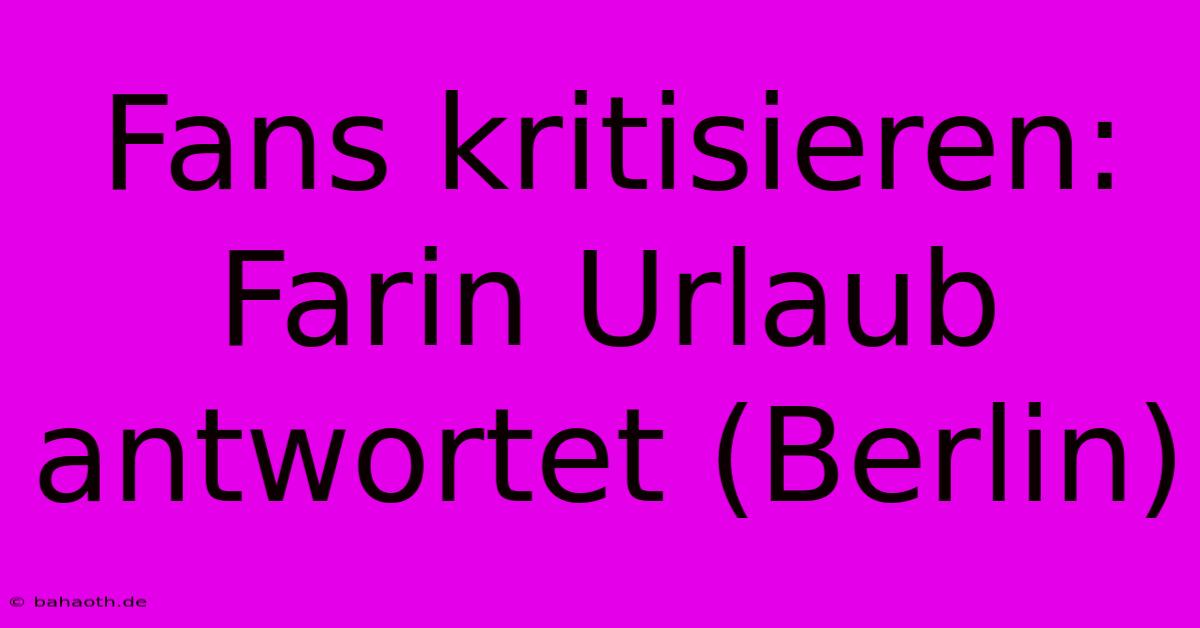 Fans Kritisieren: Farin Urlaub Antwortet (Berlin)