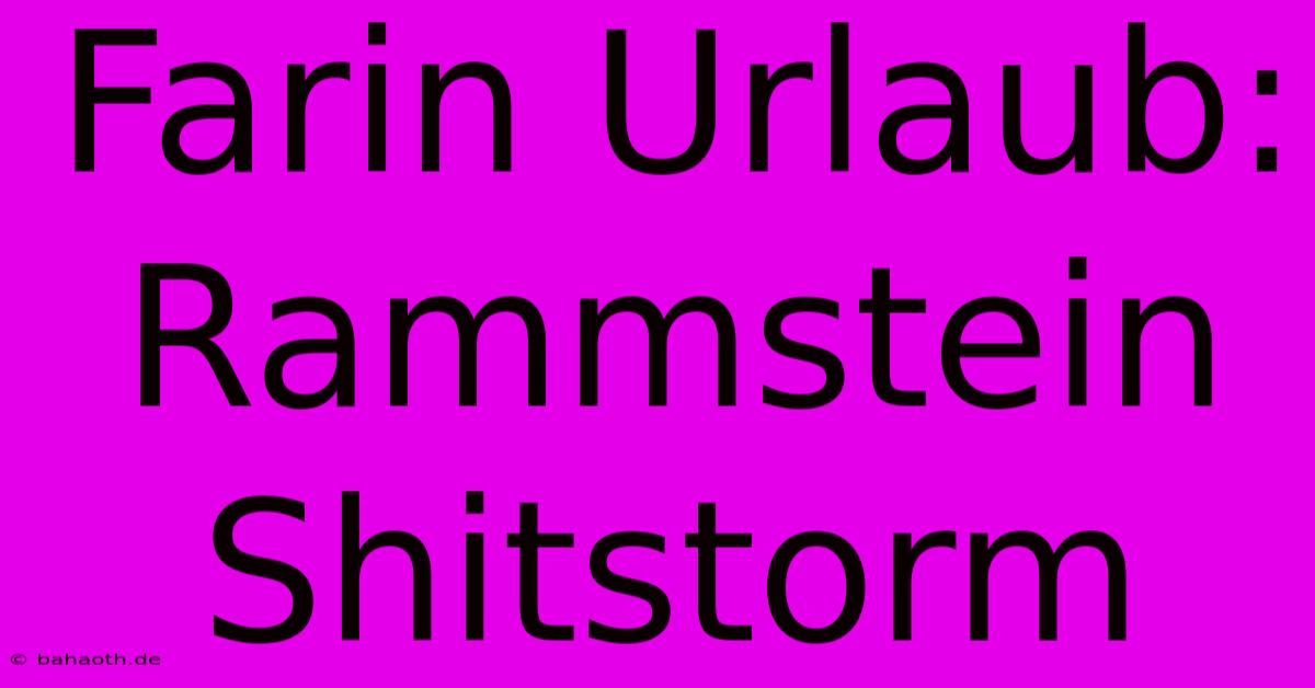 Farin Urlaub:  Rammstein Shitstorm