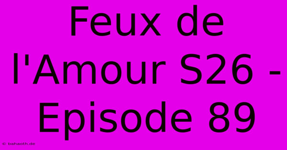 Feux De L'Amour S26 - Episode 89