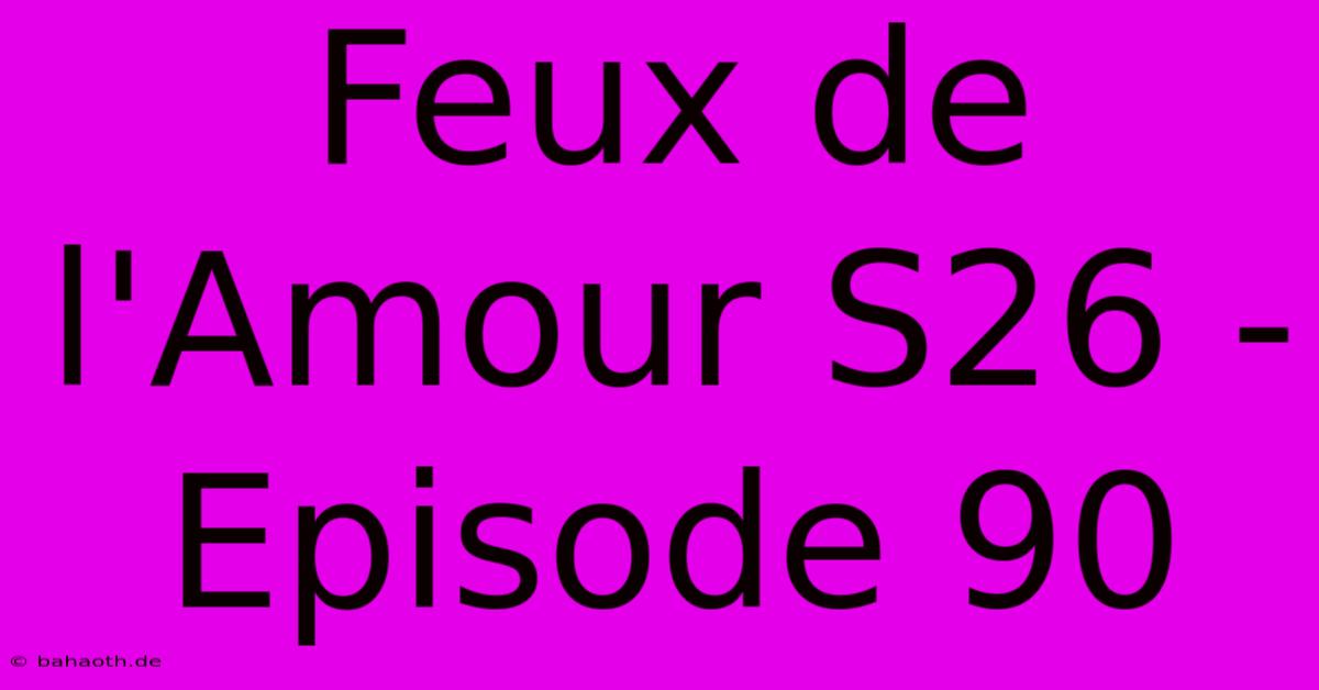 Feux De L'Amour S26 - Episode 90