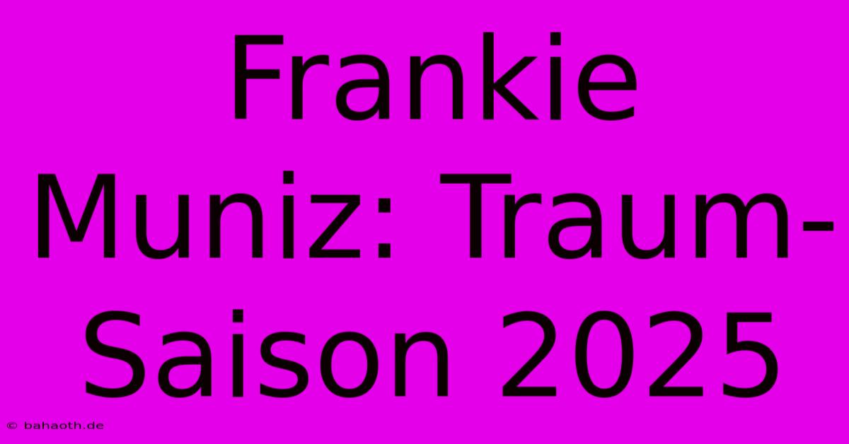 Frankie Muniz: Traum-Saison 2025