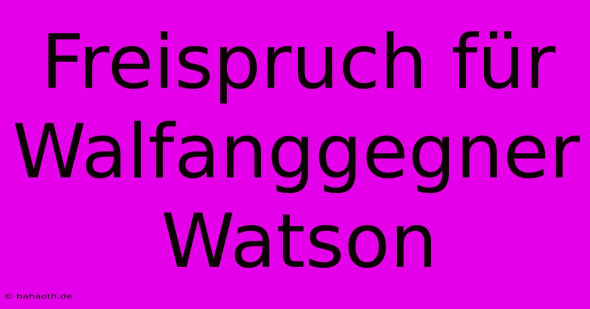 Freispruch Für Walfanggegner Watson