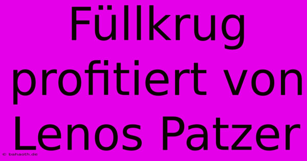 Füllkrug Profitiert Von Lenos Patzer