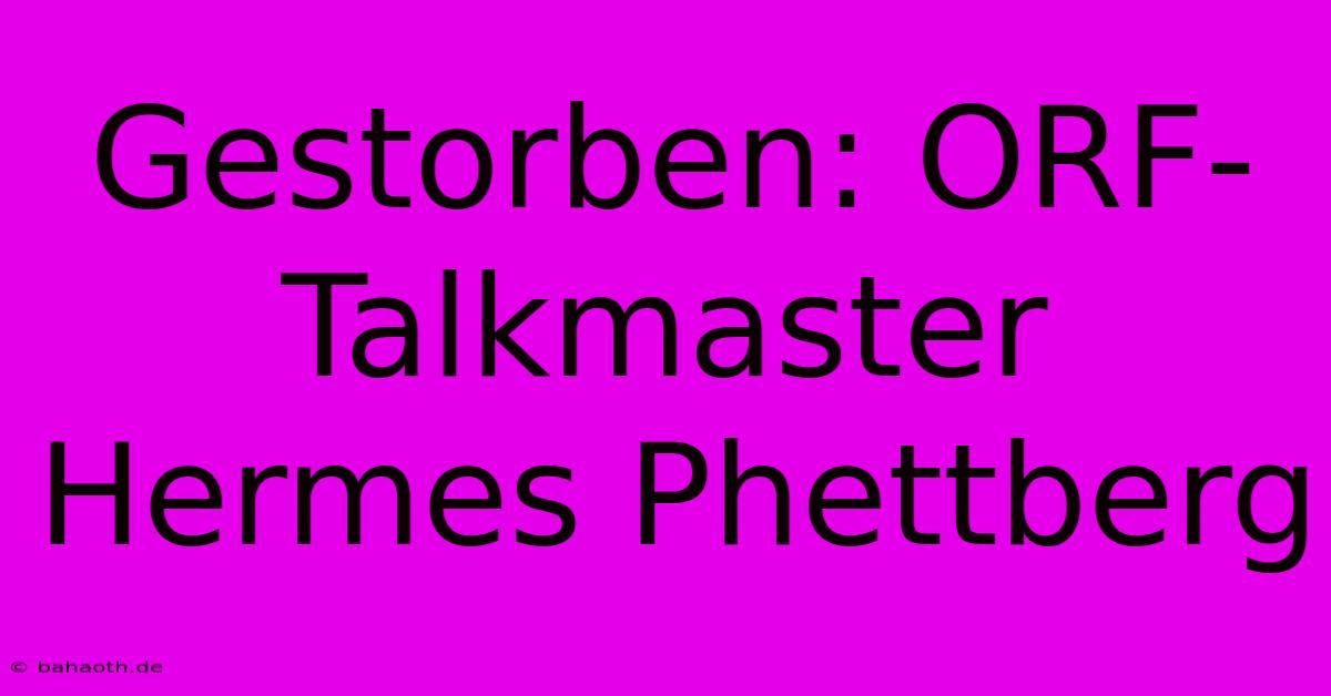 Gestorben: ORF-Talkmaster Hermes Phettberg