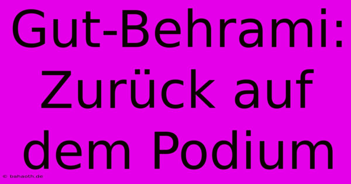 Gut-Behrami: Zurück Auf Dem Podium