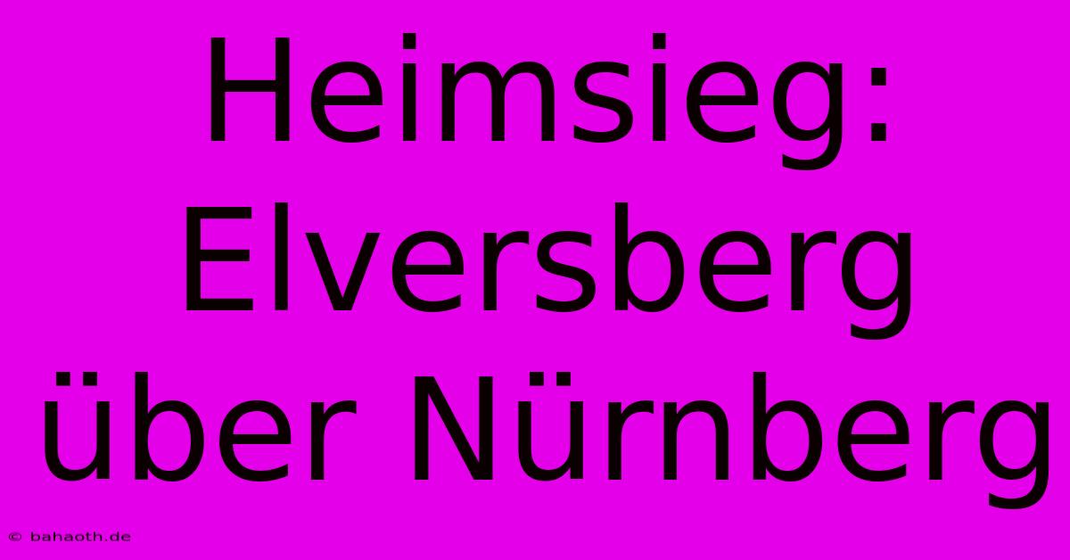 Heimsieg: Elversberg Über Nürnberg