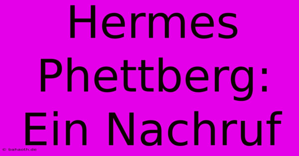 Hermes Phettberg: Ein Nachruf