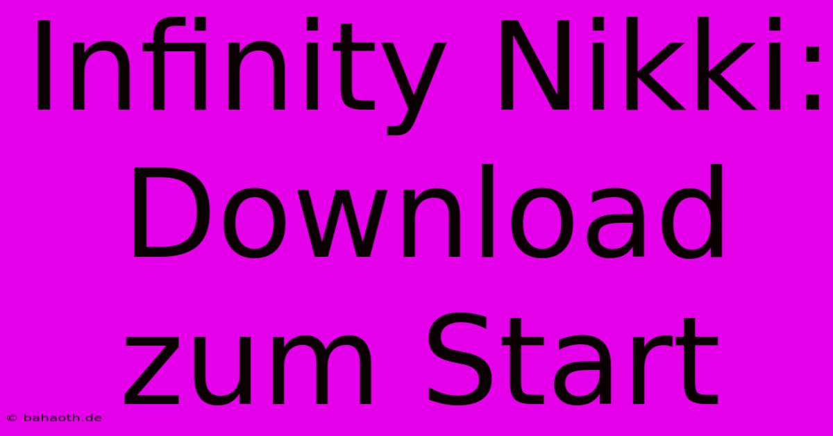 Infinity Nikki: Download Zum Start