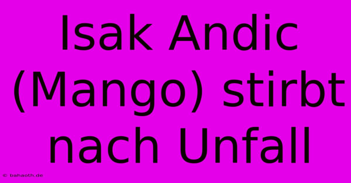 Isak Andic (Mango) Stirbt Nach Unfall