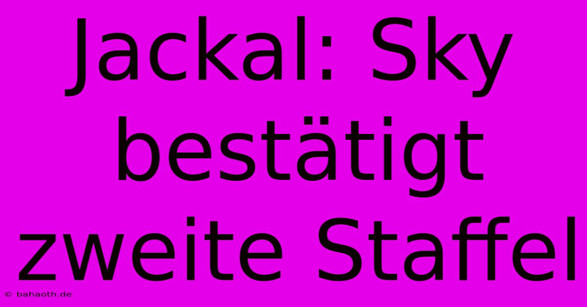 Jackal: Sky Bestätigt Zweite Staffel