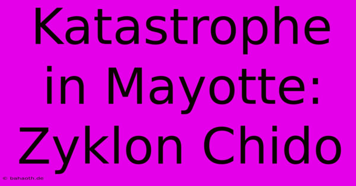 Katastrophe In Mayotte: Zyklon Chido