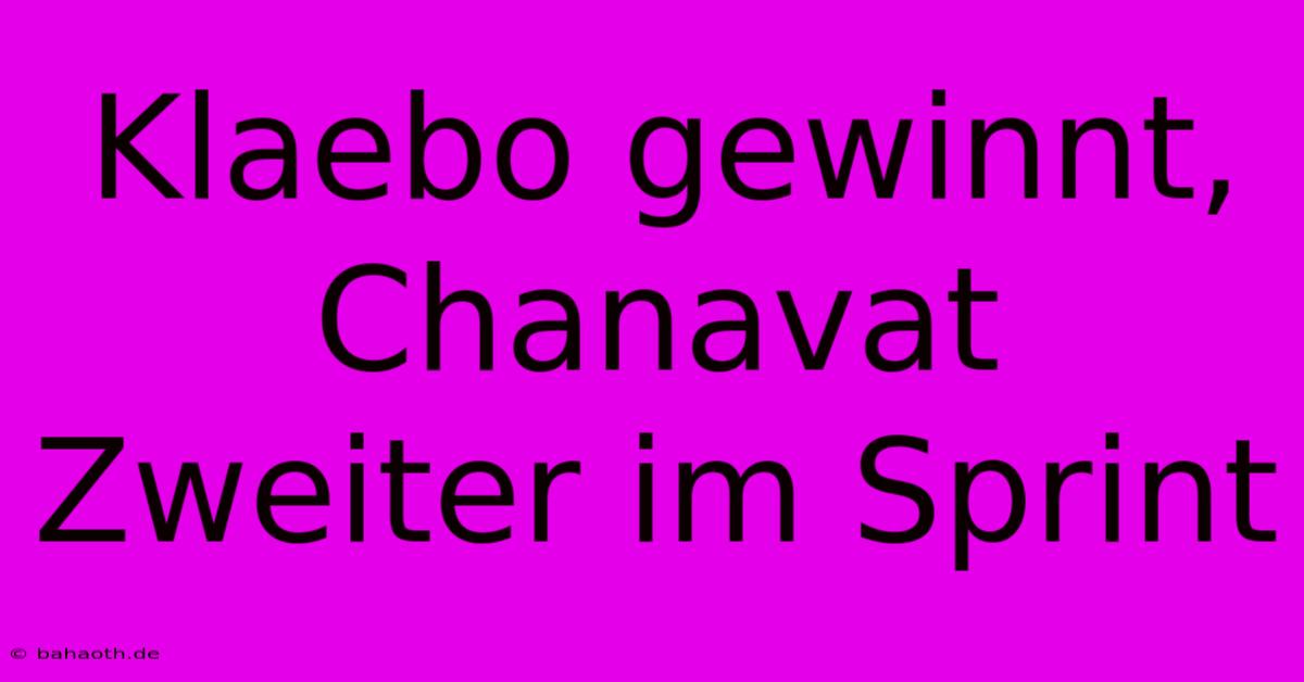 Klaebo Gewinnt, Chanavat Zweiter Im Sprint