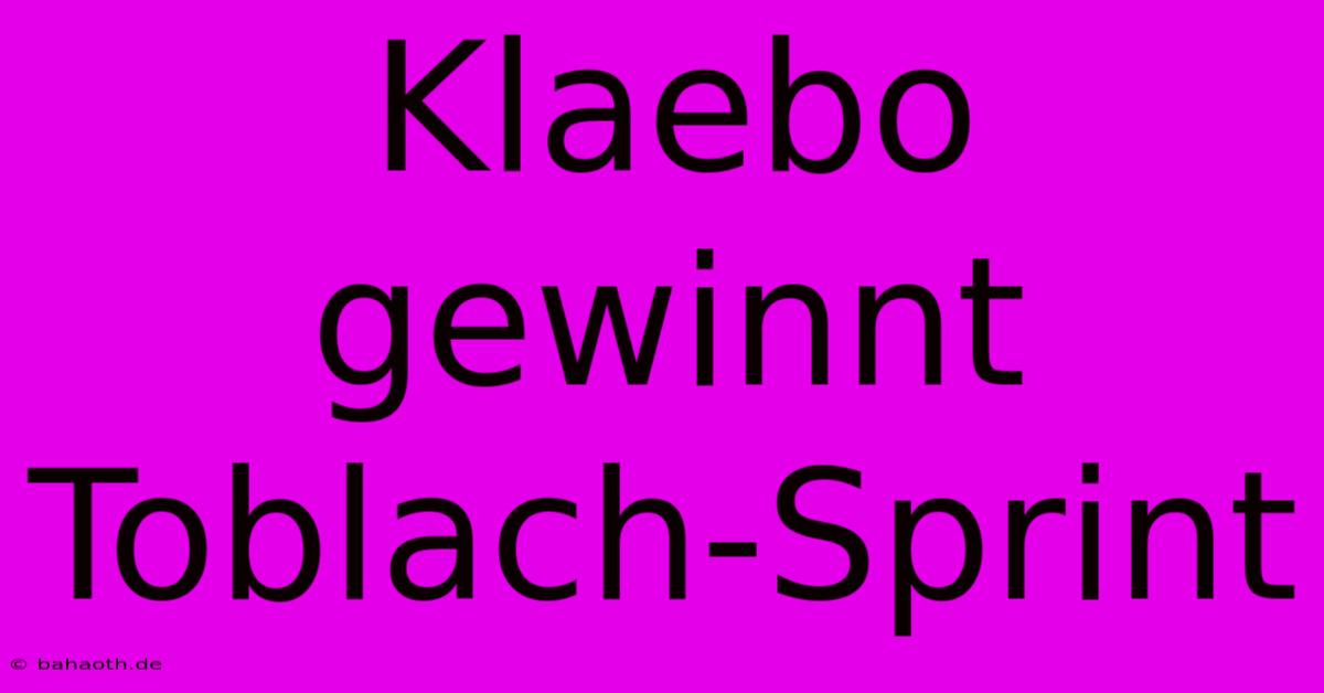 Klaebo Gewinnt Toblach-Sprint