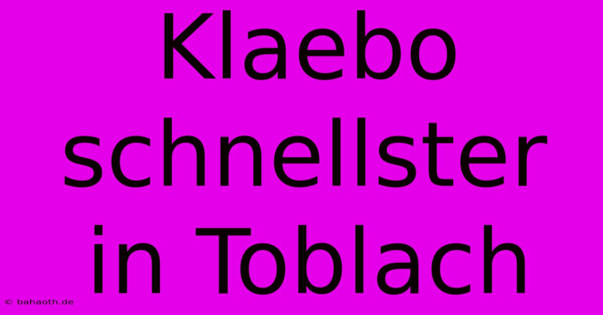 Klaebo Schnellster In Toblach