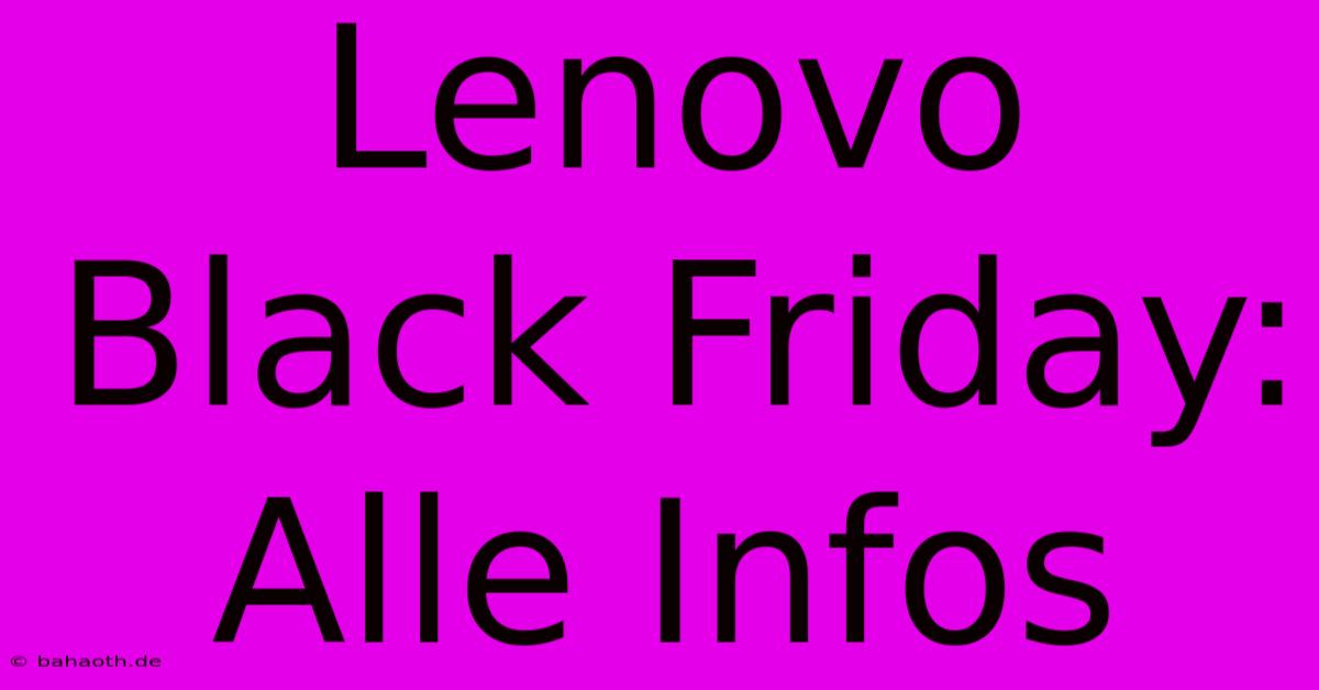 Lenovo Black Friday: Alle Infos