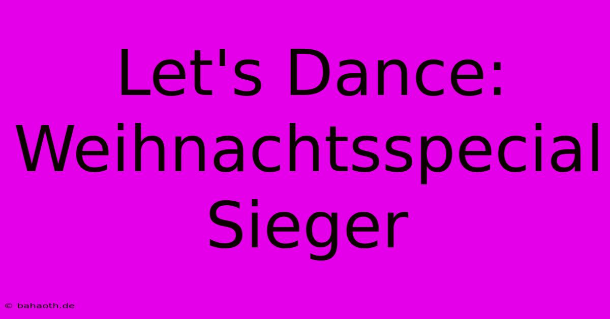 Let's Dance: Weihnachtsspecial Sieger