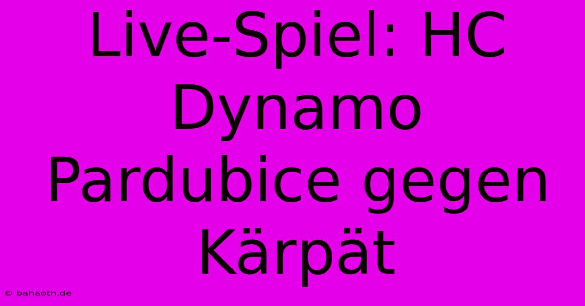 Live-Spiel: HC Dynamo Pardubice Gegen Kärpät