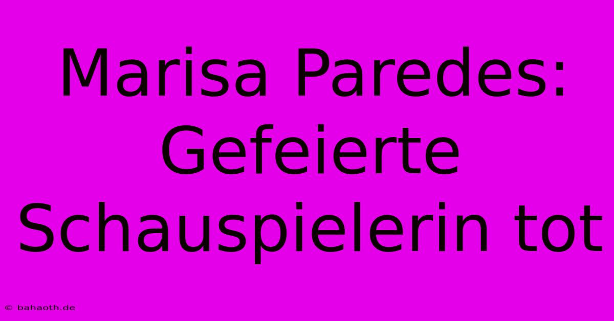 Marisa Paredes: Gefeierte Schauspielerin Tot