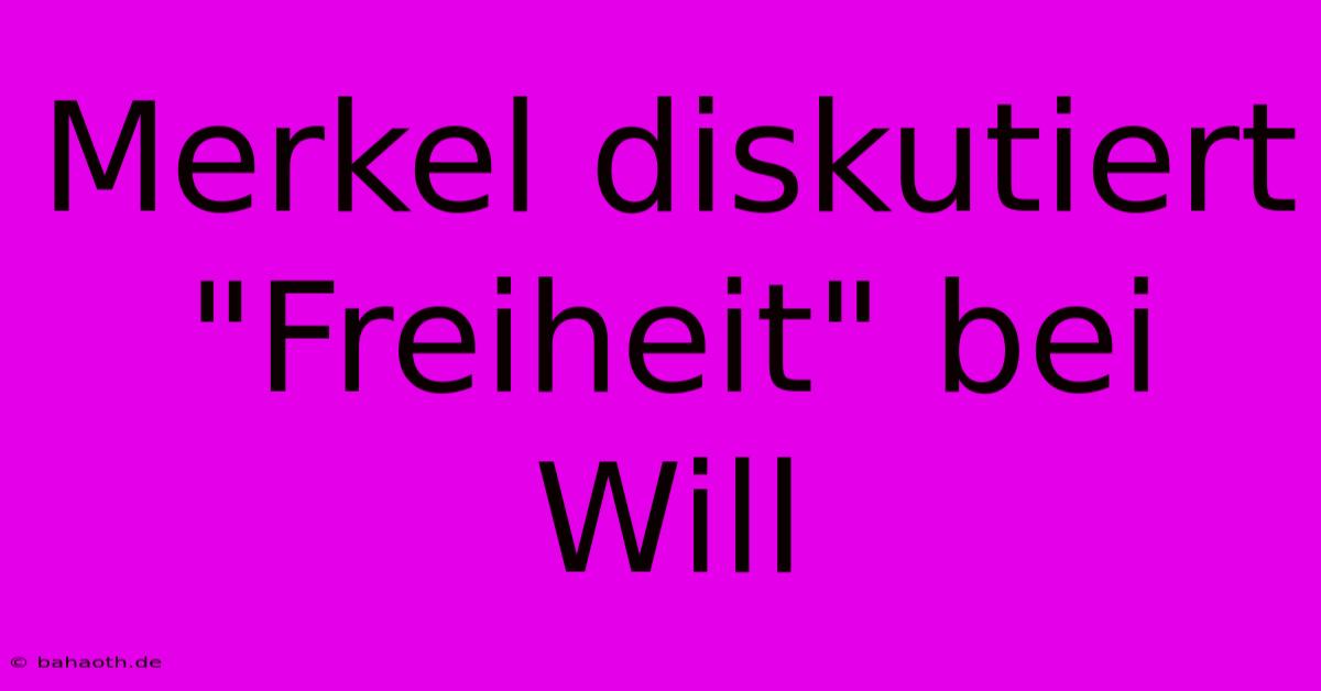 Merkel Diskutiert 