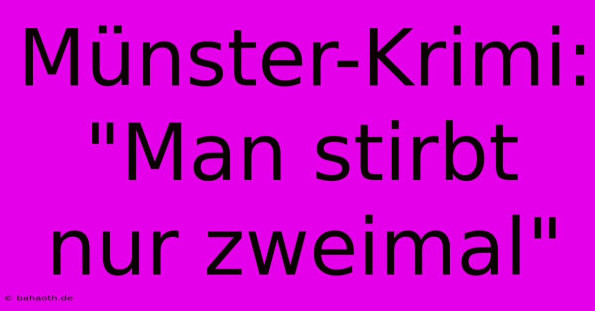 Münster-Krimi: 