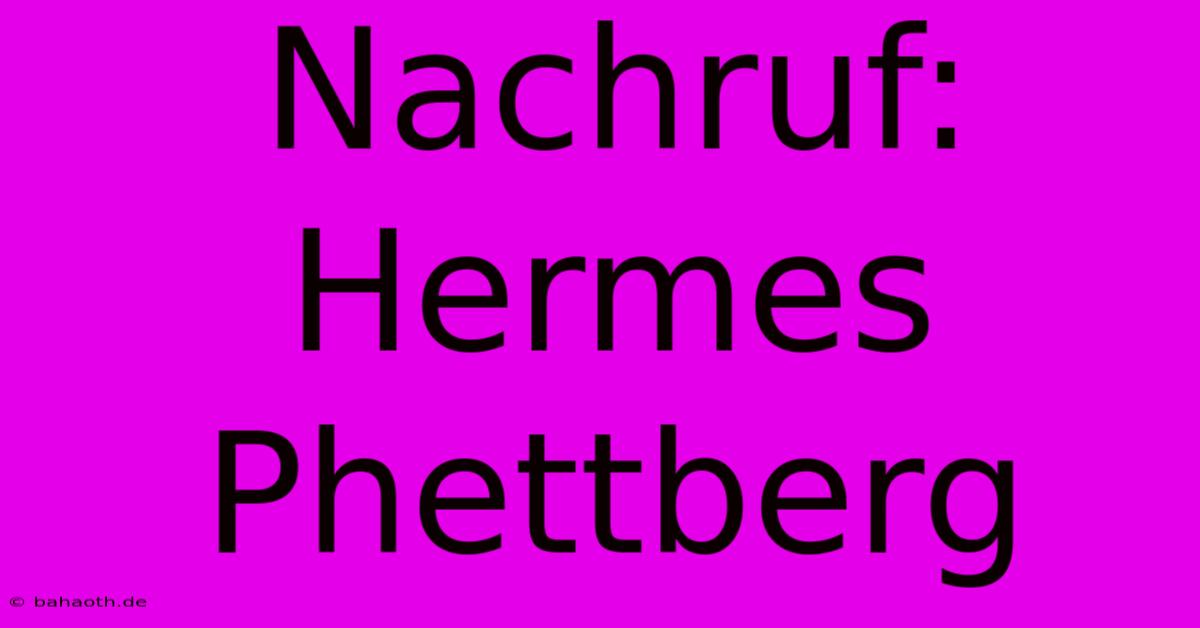 Nachruf: Hermes Phettberg