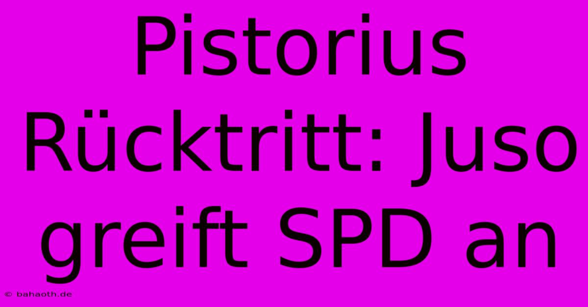 Pistorius Rücktritt: Juso Greift SPD An