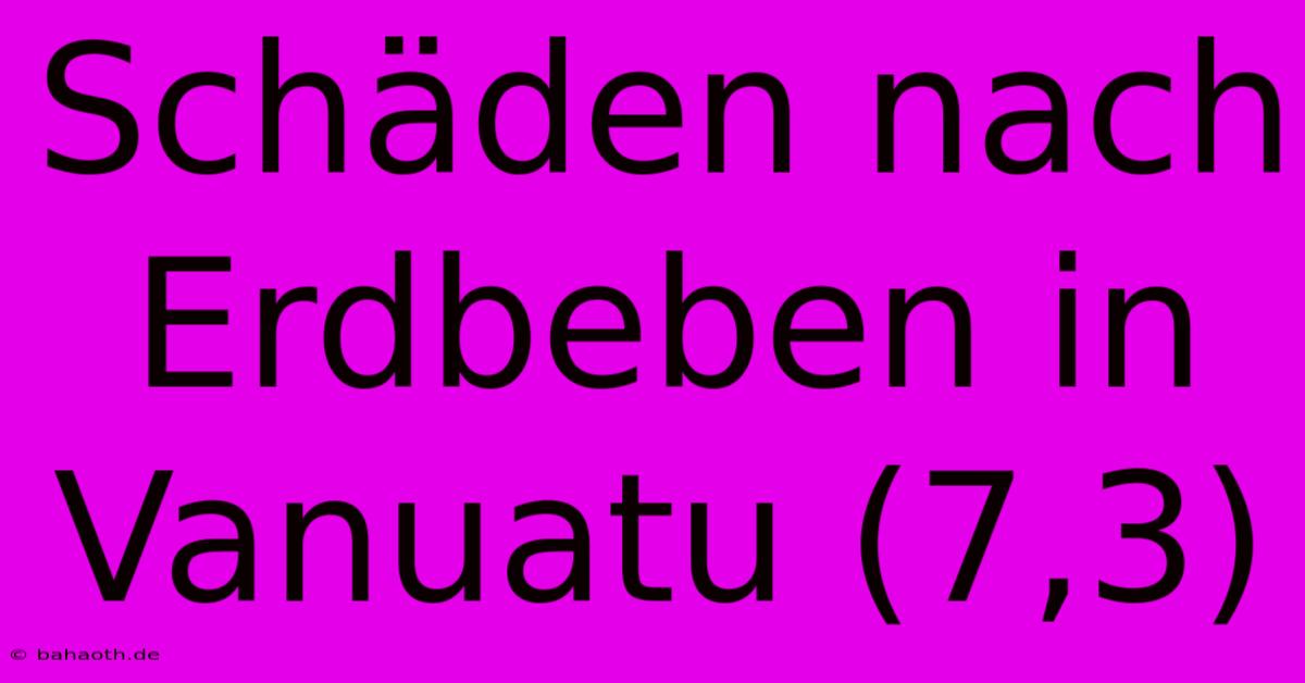 Schäden Nach Erdbeben In Vanuatu (7,3)