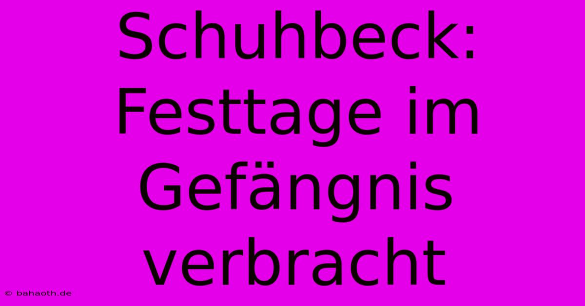 Schuhbeck: Festtage Im Gefängnis Verbracht