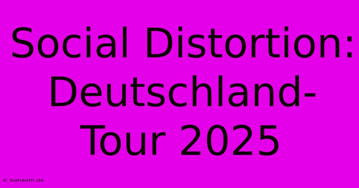 Social Distortion: Deutschland-Tour 2025