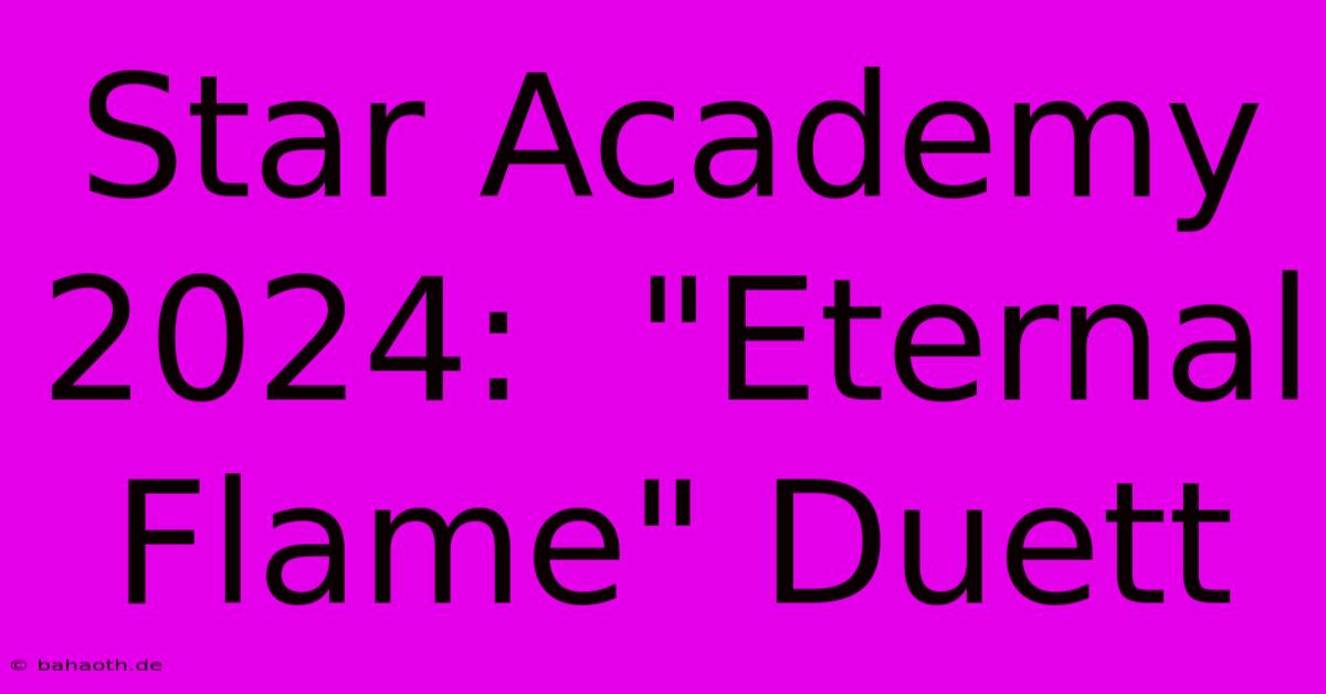 Star Academy 2024:  