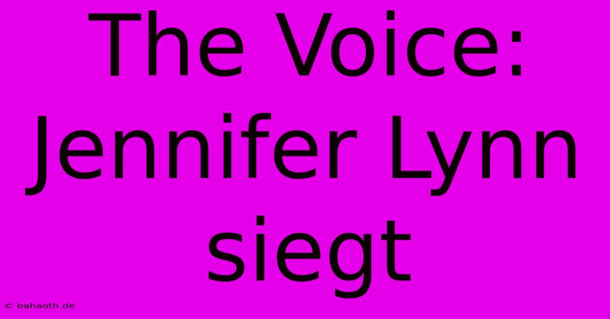 The Voice: Jennifer Lynn Siegt